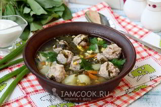 Зеленый борщ с фрикадельками и со щавелем