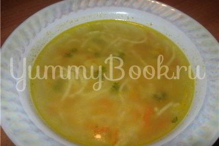 Суп вермишелевый на курином бульоне